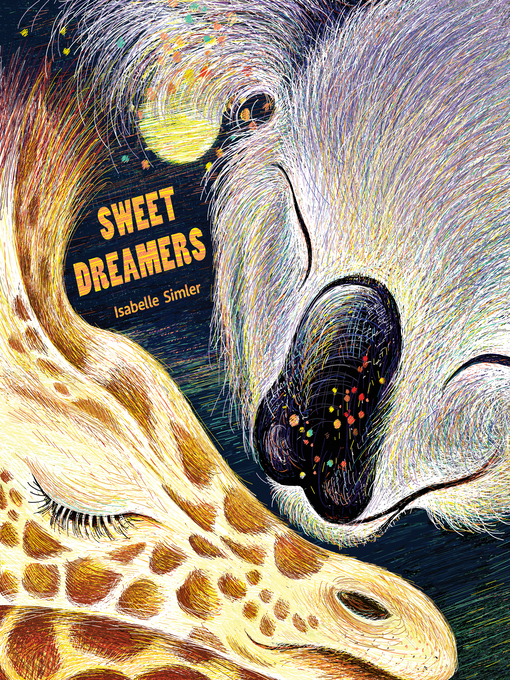 Title details for Sweet Dreamers by Isabelle Simler - Available
